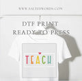 Teach them to be kind DTF Transfer