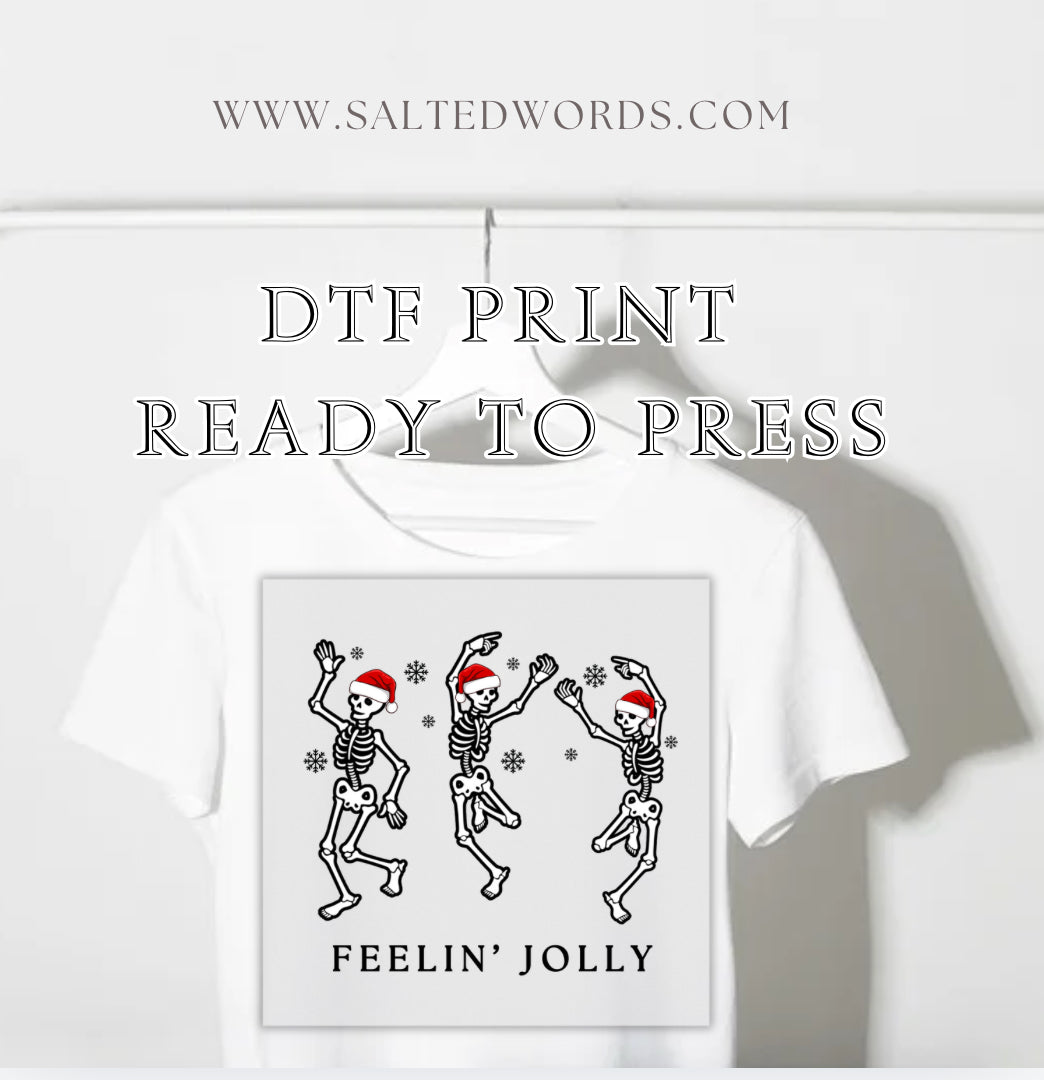 Feelin Jolly Christmas skeleton DTF print