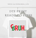 Bruh christmas hat kid transfers DTF print