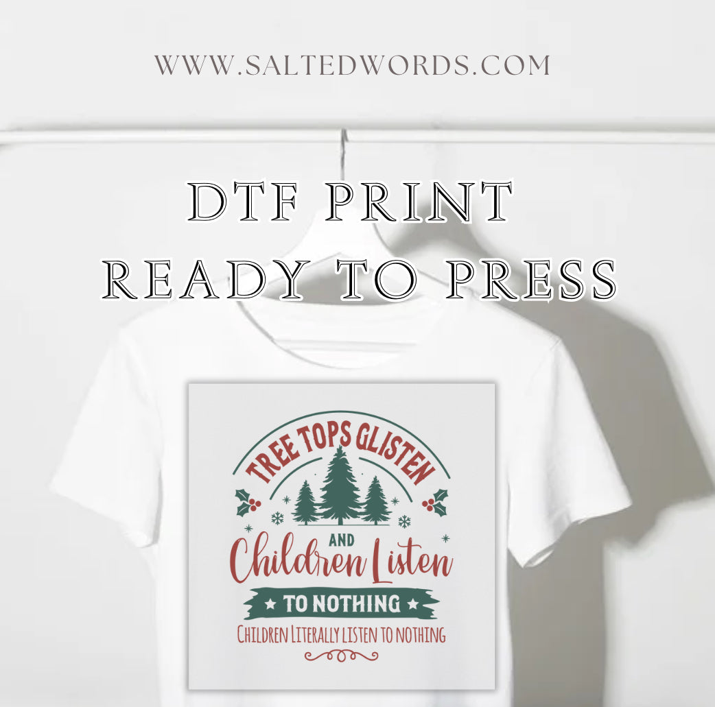 Tree tops glisten Christmas tree DTF print transfer Ready to Press
